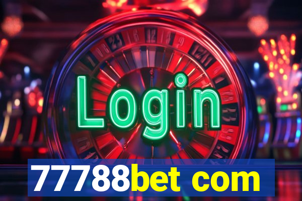 77788bet com